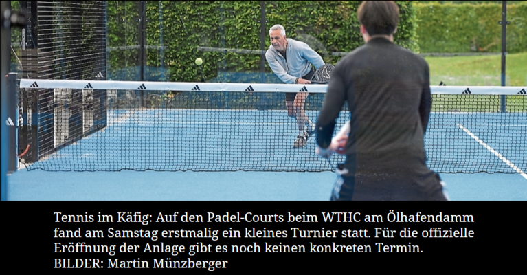 Padel- Erstmalig kleines Turnier auf den beiden neuen Padel-Plätzen beim WTHC am Ölhafendamm Martin Münzberger